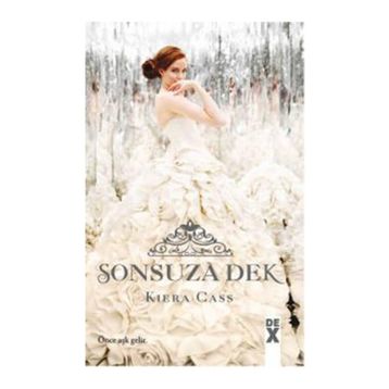 Beni Seç 3 Sonsuza Dek - Kiera Cass