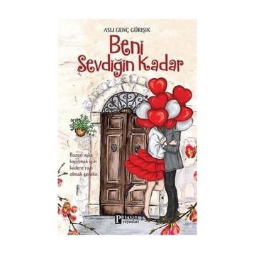 Beni Sevdiğin Kadar - Aslı Genç Gürışık