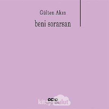 BENI SORARSAN - GÜLTEN AKIN