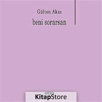 BENI SORARSAN - GÜLTEN AKIN