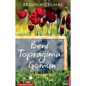 Beni Toprağıma Gömün - Ergun Hiçyılmaz