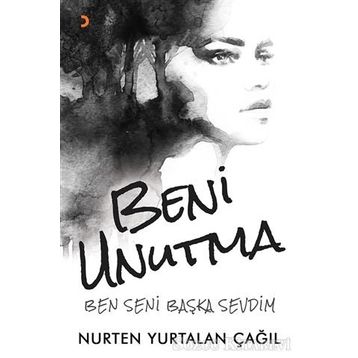 Beni Unutma - Nurten Yurtalan Çağıl