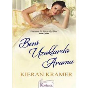 BENI UZAKLARDA ARAMA - KIERAN KRAMER