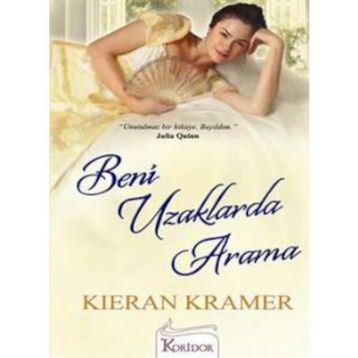 BENI UZAKLARDA ARAMA - KIERAN KRAMER