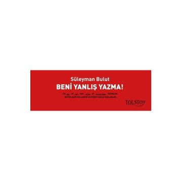 Beni Yanlış Yazma! - Süleyman Bulut