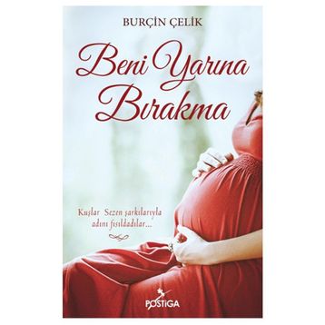 Beni Yarına Bırakma - Burçin Çelik