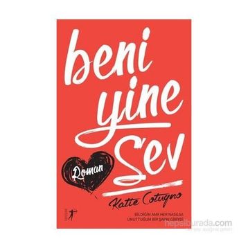Beni Yine Sev - Katie Cotugno
