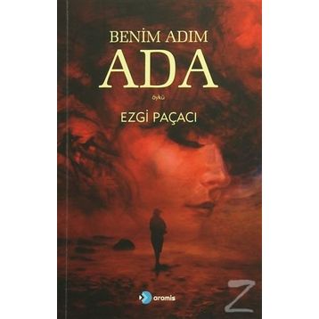 Benim Adım Ada - Ezgi Paçacı