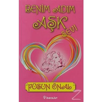 BENIM ADIM AŞK SEVI - FÜSUN ÖNAL