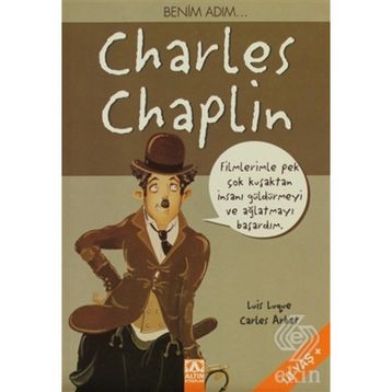 BENIM ADIM... CHARLES CHAPLIN - CARLES ARBAT;LUIS LUQUE