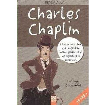 BENIM ADIM... CHARLES CHAPLIN - CARLES ARBAT;LUIS LUQUE