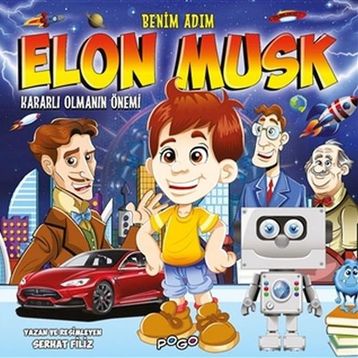 Benim Adım Elon Musk - Serhat Filiz