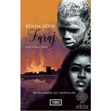 Benim Adım Faraj - Muhammed Ali Abdullah