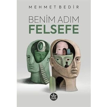 Benim Adım Felsefe - Mehmet Bedir