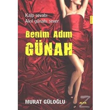 Benim Adım Günah - Murat Güloğlu