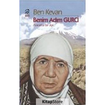 Benim Adım Gurci Ararat'ta Bir Aşk - Ben Kevan