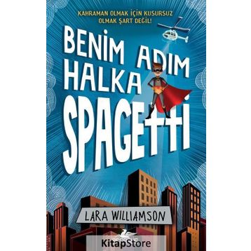 Benim Adım Halka Spagetti - Lara Williamson