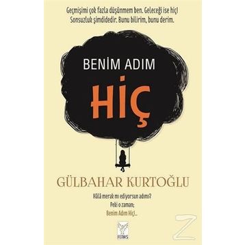 Benim Adım Hiç - Gülbahar Kurtoğlu