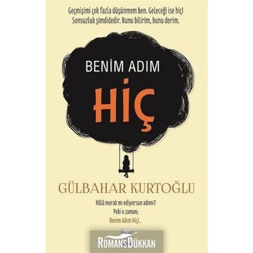Benim Adım Hiç - Gülbahar Kurtoğlu