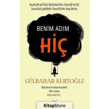 Benim Adım Hiç - Gülbahar Kurtoğlu
