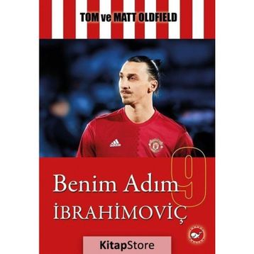 Benim Adım İbrahimoviç - Matt Oldfield Tom Oldfield
