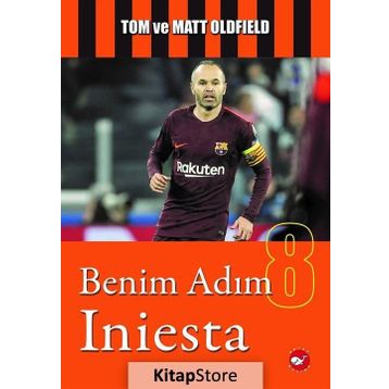 Benim Adım Iniesta - Matt Oldfield