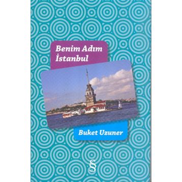 BENIM ADIM İSTANBUL - BUKET UZUNER