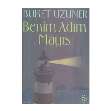 Benim Adım Mayıs - Buket Uzuner