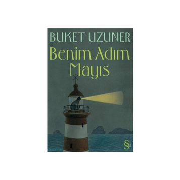 Benim Adım Mayıs - Buket Uzuner