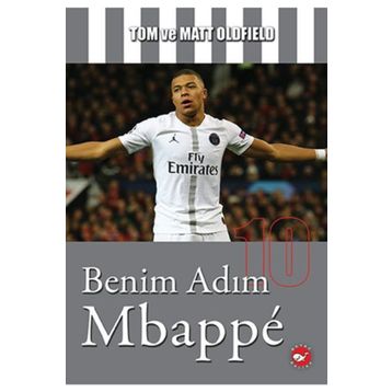 Benim Adım Mbappe - Matt Oldfield