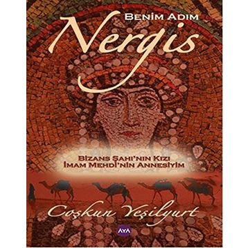 Benim Adım Nergis - Coşkun Yeşilyurt