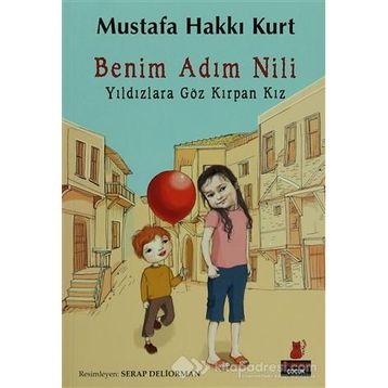 Benim Adım Nili - Mustafa Hakkı Kurt