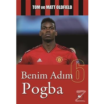 Benim Adım Pogba - Matt Oldfield