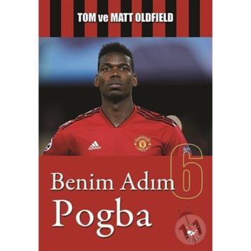 Benim Adım Pogba - Matt Oldfield