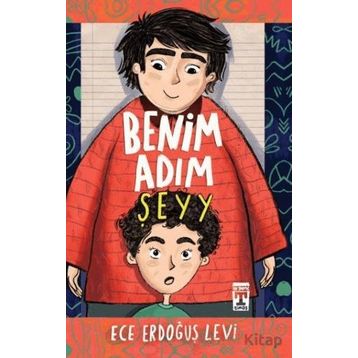 Benim Adım Şeyy - Ece Erdoğuş Levi