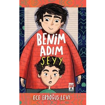 Benim Adım Şeyy - Ece Erdoğuş Levi