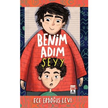 Benim Adım Şeyy - Ece Erdoğuş Levi