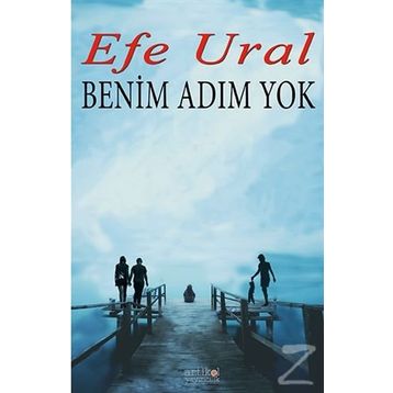 Benim Adım Yok - Efe Ural