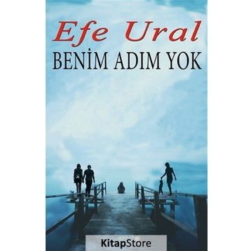Benim Adım Yok - Efe Ural
