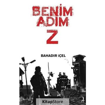 Benim Adım Z - Bahadır İçel