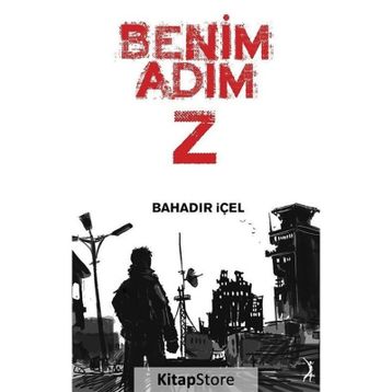 Benim Adım Z - Bahadır İçel