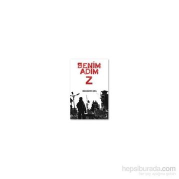 Benim Adım Z - Bahadır İçel