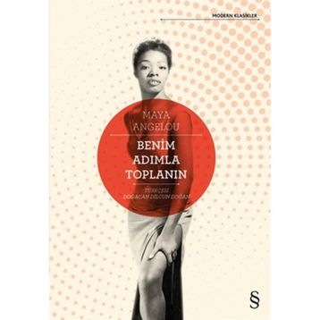 Benim Adımla Toplanın - Maya Angelou
