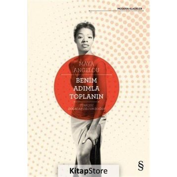 Benim Adımla Toplanın - Maya Angelou