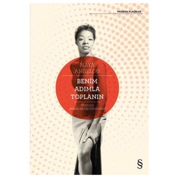 Benim Adımla Toplanın - Maya Angelou