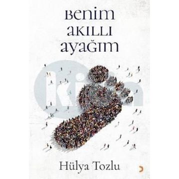 Benim Akıllı Ayağım - Hülya Tozlu