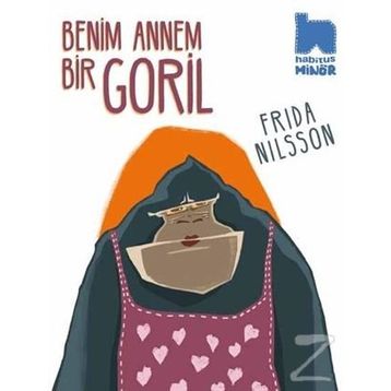Benim Annem Bir Goril - Frida Nilsson