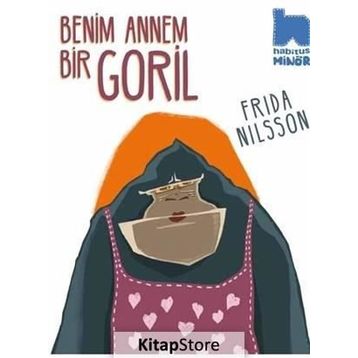 Benim Annem Bir Goril - Frida Nilsson