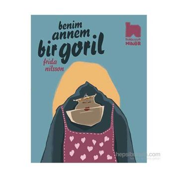 Benim Annem Bir Goril - Frida Nilsson