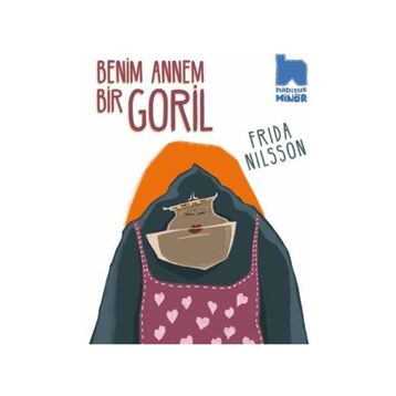 Benim Annem Bir Goril - Frida Nilsson